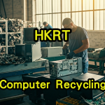 ♻️ 5 Key Reasons to Choose HKRT for Professional Computer Recycling in Hong Kong (ISO9001/27001/14001 Certified)