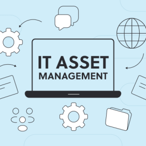 IT asset management